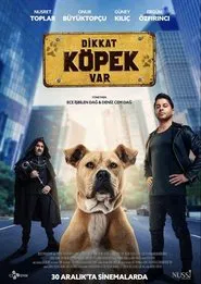 Dikkat Köpek Var movie poster
