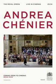Royal Opera House: Andrea Chénier movie poster