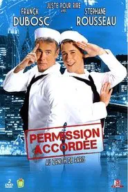Franck Dubosc et Stéphane Rousseau - Permission accordée movie poster