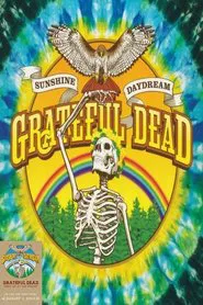 Grateful Dead: Sunshine Daydream movie poster