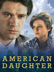 American Daughter movie poster
