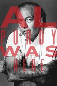 Al Purdy Was Here movie poster