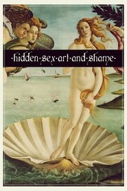Hidden Sex: Art and Shame movie poster
