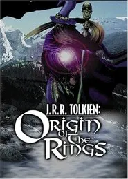 J.R.R. Tolkien: The Origin Of The Rings movie poster