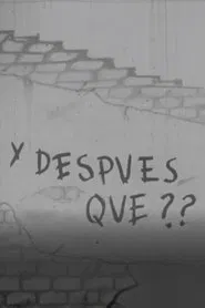 ¿Y después qué? movie poster