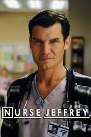 Nurse Jeffrey: Bitch Tapes tv show poster
