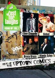 Just for Laughs Stand Up, Vol. 1: Best of the Uptown Comics movie poster