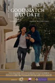Good Match Bad Date movie poster