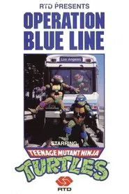 Operation Blue Line, Starring: Teenage Mutant Ninja Turtles movie poster