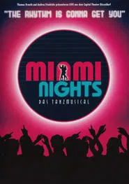 Miami Nights - Das Tanzmusical movie poster