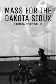 Mass for the Dakota Sioux movie poster