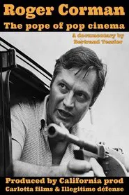 Roger Corman, the Pope of Pop Cinema movie poster