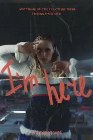 I'M HERE movie poster