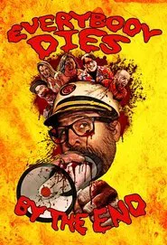 Everybody Dies by the End movie poster