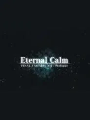 Final Fantasy X: Eternal Calm movie poster