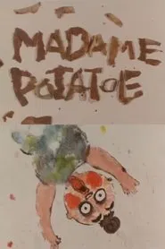 Poster do filme Madame Potatoe
