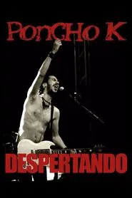 Poncho K ‎– Despertando (En Vivo) movie poster