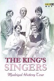 The King's Singers - Madrigal History Tour movie poster