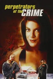 Perpetrators of the Crime movie poster