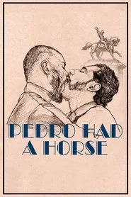 Pedro Had a Horse movie poster