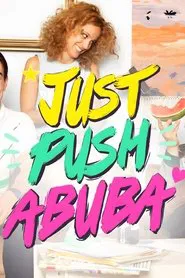Poster da série Just Push Abuba