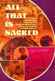All That Is Sacred movie poster