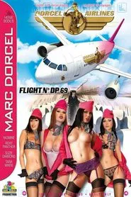 Dorcel Airlines: Flight DP69 movie poster