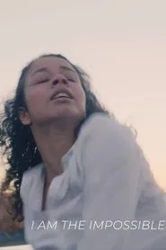 I Am The Impossible movie poster