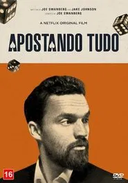 Poster do filme Apostando Tudo