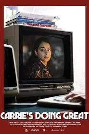 Carrie's Doing Great movie poster