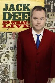 Jack Dee: So What? Live movie poster