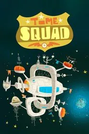 Time Squad tv show poster