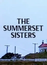 The Summerset Sisters movie poster