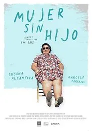 Mujer sin hijo movie poster