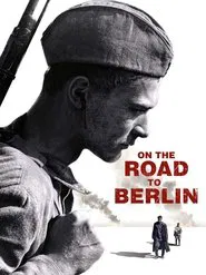 Road to Berlin movie poster