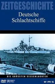 Poster do filme Die größten Seeschlachten - Deutsche Schlachtschiffe
