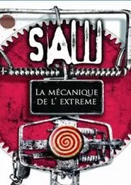 Saw - La mécanique de l'extrême movie poster