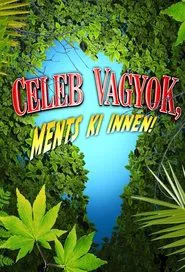 Poster da série Celeb vagyok, ments ki innen!