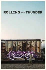 Rolling Like Thunder movie poster
