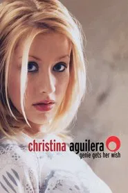 Christina Aguilera: Genie Gets Her Wish movie poster