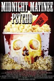 Midnight Matinee Psycho movie poster