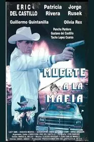 Muerte a la mafia movie poster