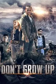Don't Grow Up movie poster
