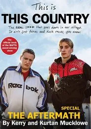Poster do filme This Country - The Aftermath