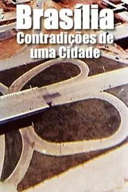 Brasilia, Contradictions of a New City movie poster