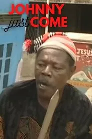 Johnny Just Come movie poster