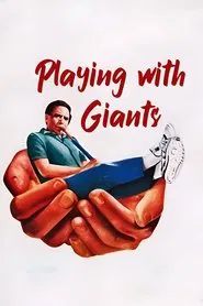 Poster do filme Playing with Giants
