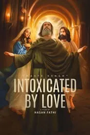 Intoxicated by Love movie poster