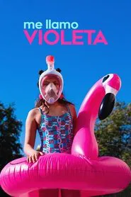 My Name Is Violeta movie poster
