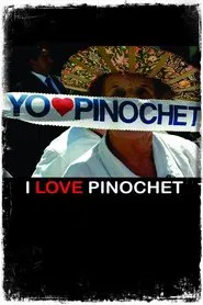 I Love Pinochet movie poster